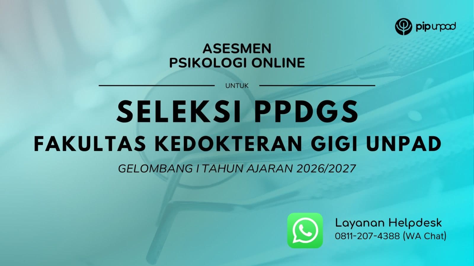 Pendaftaran Seleksi PPDGS Fakultas Kedokteran Gigi Universitas Padjadjaran